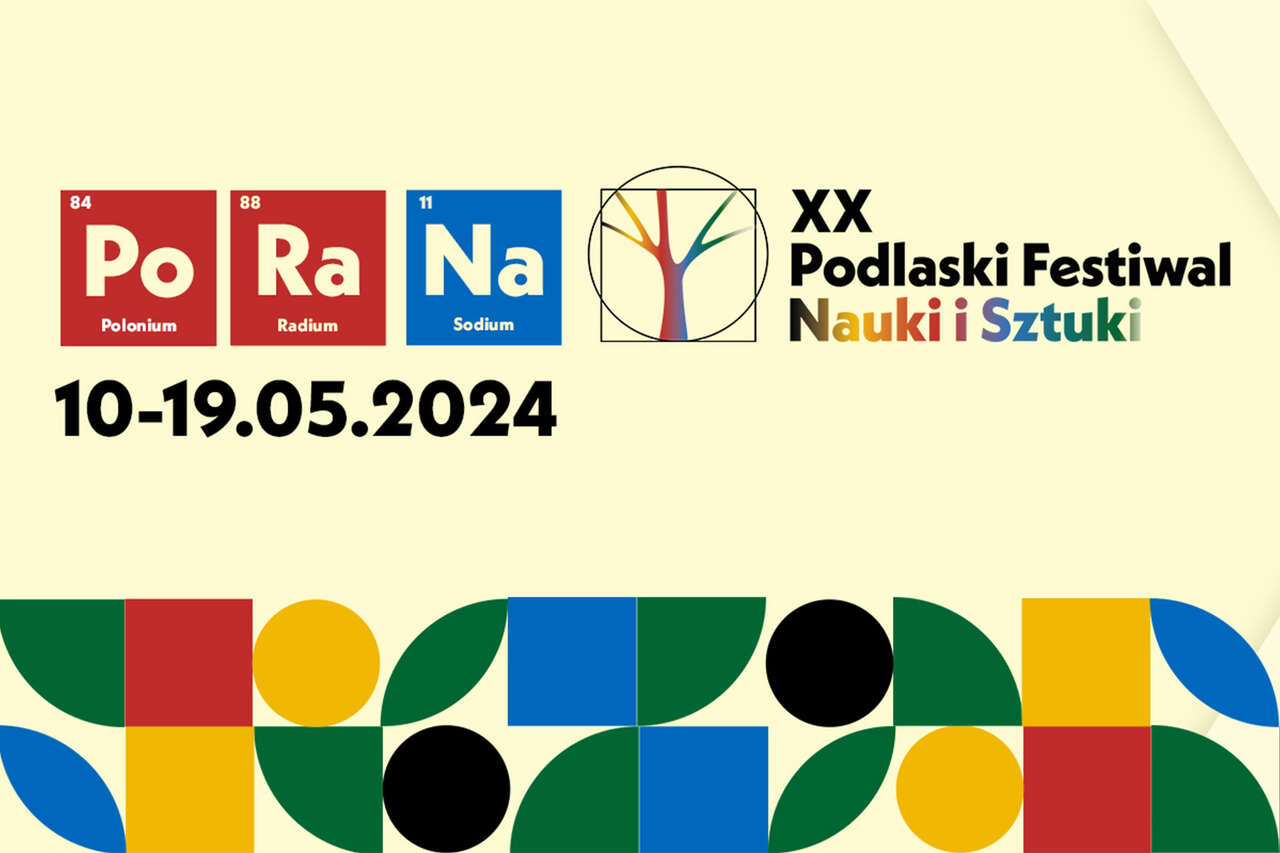 img src="/images/aktualnosci/grafika XX Podlaski Festiwal Nauki i Sztuki"
